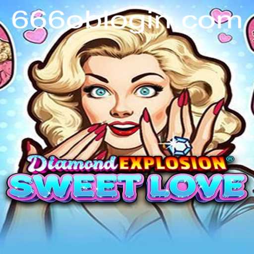 DiamondExplosionSweetLove: Unlock the Magic of Strategy and Passion