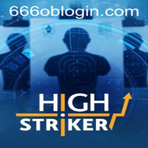 Exploring HighStriker: A Gripping Adventure with 666ob PH Login