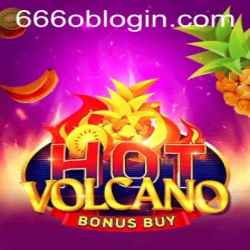Discover the Thrills of HotVolcanoBonusBuy: An Adventure Awaits