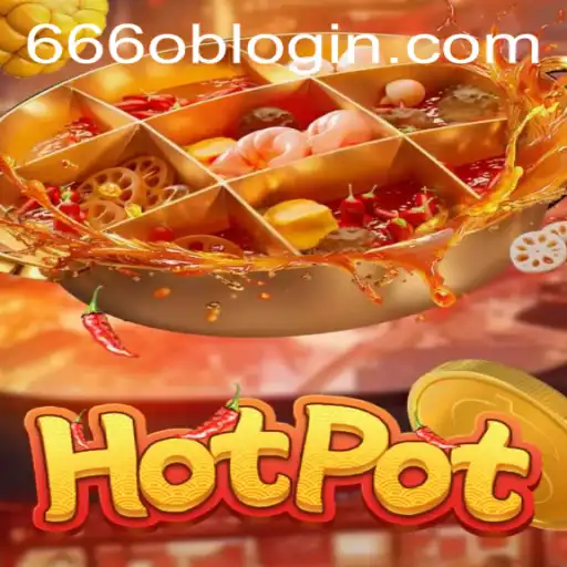 Exploring the Dynamic World of Hotpot: A Dive into '666ob PH Login'